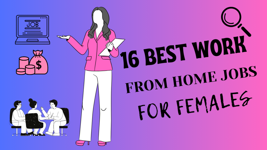 work from home jobs for females