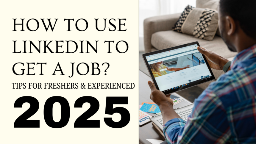 How to Use LinkedIn to Get a Job