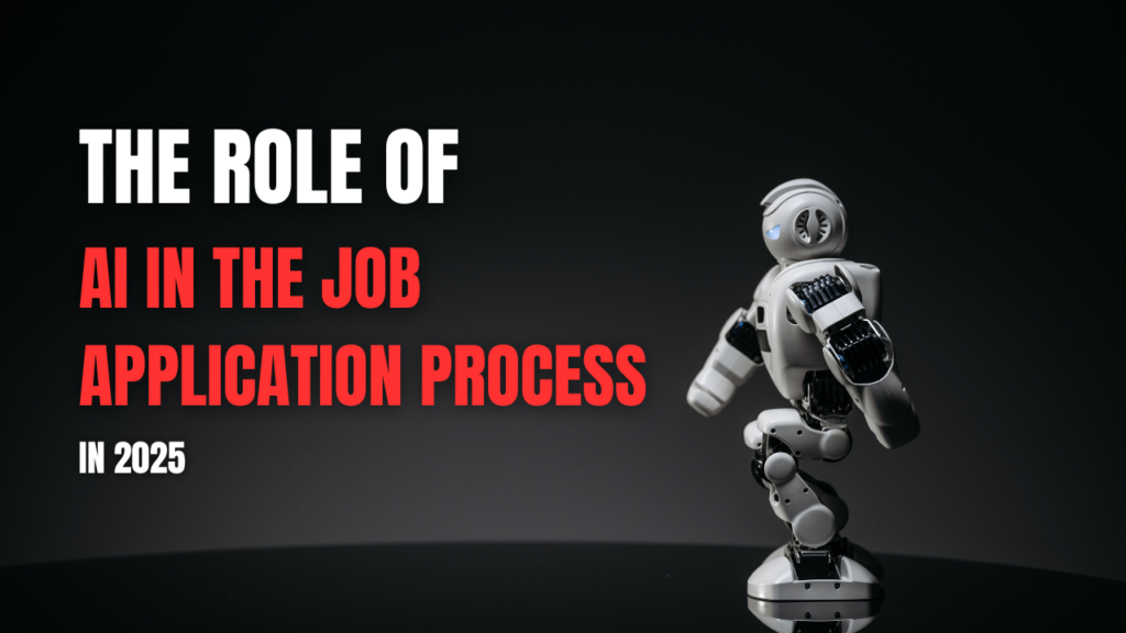 The Role of AI in the Job Application Process in 2025